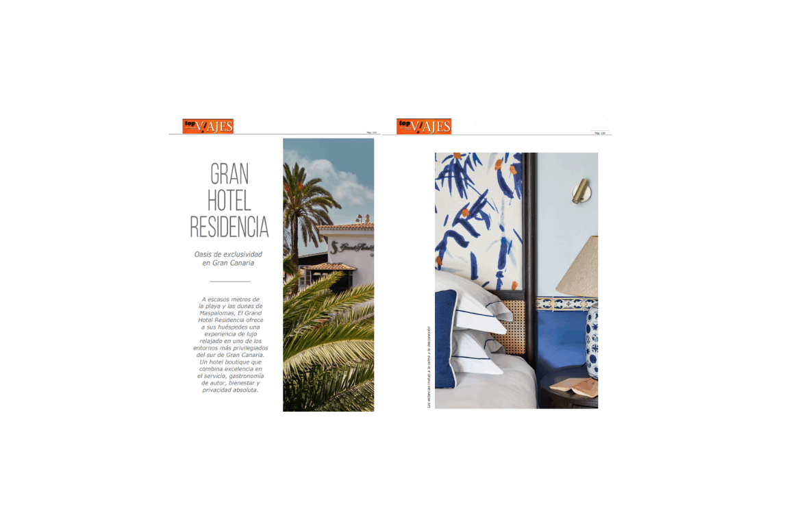 2025_08_21 Prensa Villarrazo Web Casos Exito Revista Top Viajes Papel Grand Hotel Residencia grupo Seaside